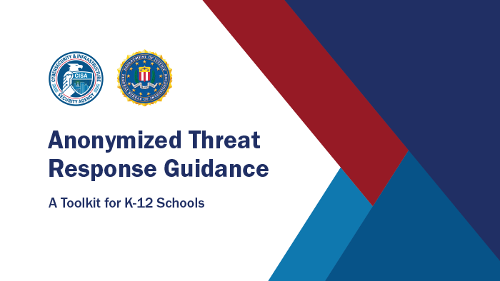 Anonymous Threat Response Guidance. A Toolkit for K-12 Schools