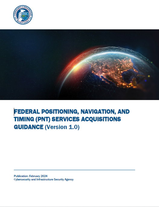 Copy of the cover page of the Federal Positioning, Navigation, and Timing Services Acquisitions Guidance document with photo of the earth with interconnected lines representing the global positioning system and the world's interconnectedness